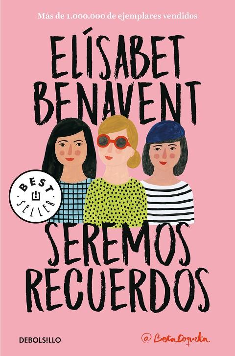 SEREMOS RECUERDOS (CANCIONES Y RECUERDOS 2) | 9788466346504 | BENAVENT, ELÍSABET
