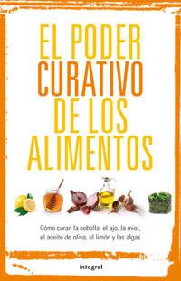 PODER CURATIVO DE LOS ALIMENTOS | 9788492981090 | VARIOS