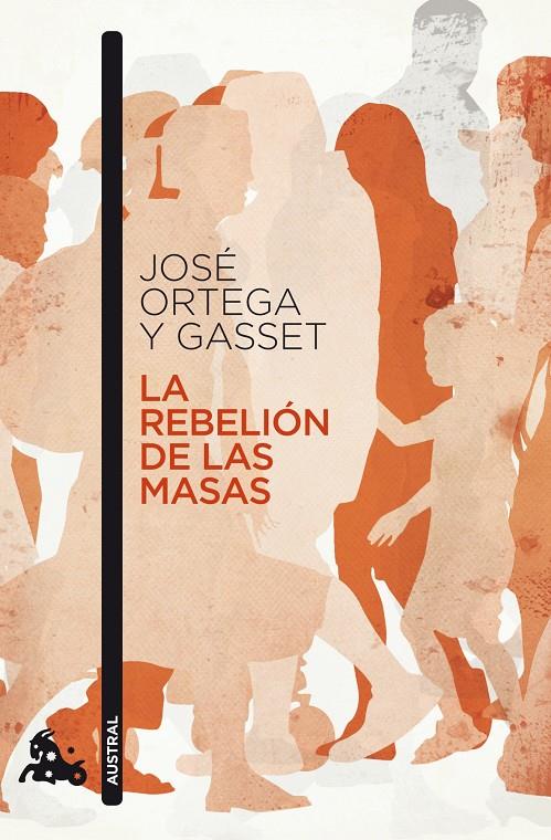LA REBELIÓN DE LAS MASAS | 9788467033533 | JOSÉ ORTEGA Y GASSET