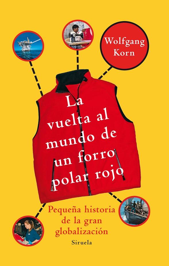 VUELTA AL MUNDO DE UN FORRO POLAR ROJO | 9788498414318 | KORN, WOLFGANG