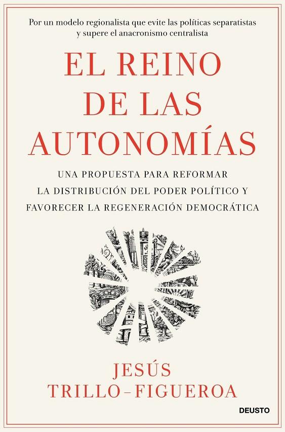 EL REINO DE LAS AUTONOMÍAS | 9788423440597 | TRILLO-FIGUEROA, JESÚS