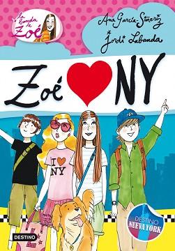 BANDA DE ZOE 4. ZOE LOVES NY | 9788408013655 | ANA GARCIA-SIÑERIZ
