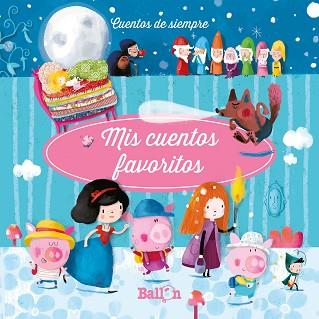 MIS CUENTOS FAVORITOS 1 | 9789403201467 | BALLON