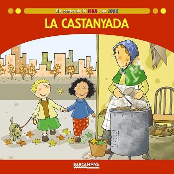 CASTANYADA, LA | 9788448928674 | BALDÓ, ESTEL/GIL, ROSA/SOLIVA, MARIA