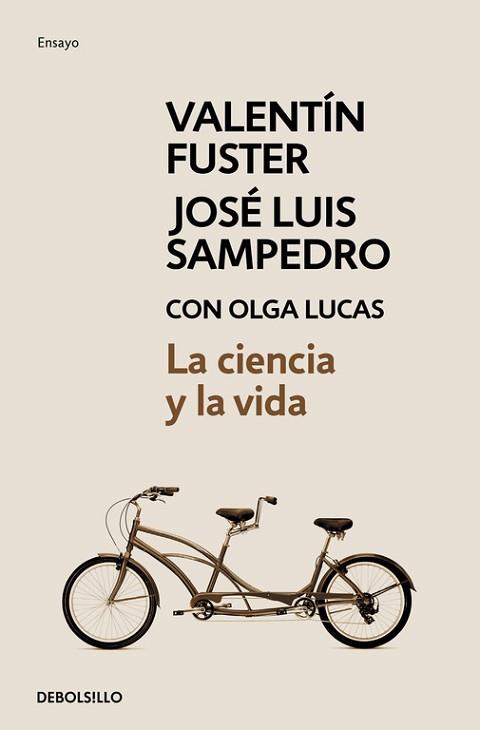 CIENCIA Y LA VIDA,LA | 9788499897660 | FUSTER,VALENTI/SAMPEDRO,JOSE LUIS/LUCAS,