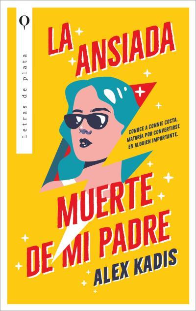 LA ANSIADA MUERTE DE MI PADRE | 9788410439337 | KADIS, ALEX