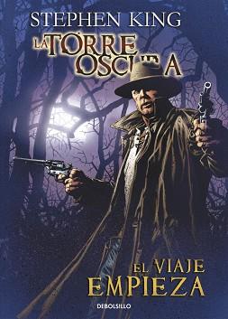 TORRE OSCURA 6 - EL VIAJE EMPIEZA | 9788499894393 | KING,STEPHEN