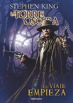 TORRE OSCURA 6 - EL VIAJE EMPIEZA | 9788499894393 | KING,STEPHEN