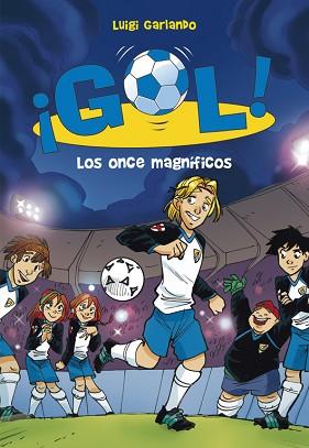 GOL 12. LOS ONCE MAGNÍFICOS | 9788484417507 | LUIGI,GARLANDO