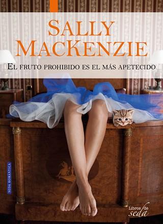 EL FRUTO PROHIBIDO ES EL MÁS APETECIDO | 9788416550074 | MACKENZIE, SALLY