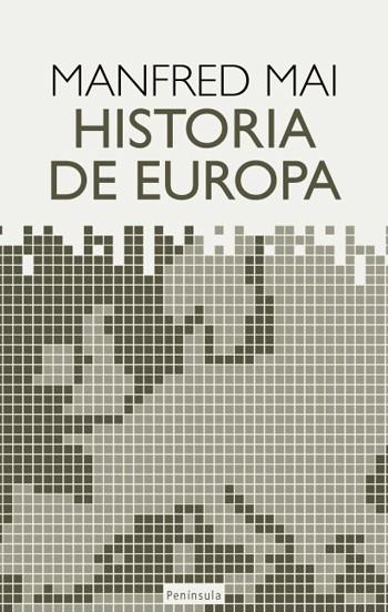 HISTORIA DE EUROPA | 9788483078181 | MANFRED MAI