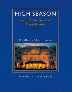 HIGH SEASON.ENGLISH FOR THE HOTEL AND TOURIST INDU | 9780194513081 | HARDING, KEITH