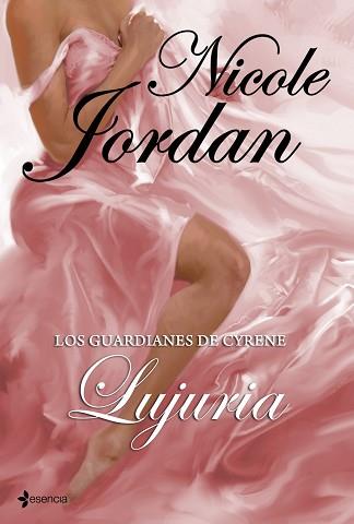 GUARDIANES DE CYRENE. LUJURIA | 9788408103646 | NICOLE JORDAN