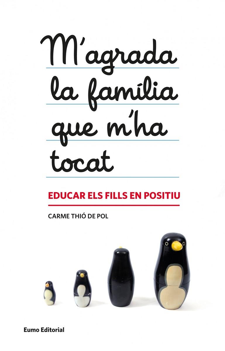 M'AGRADA LA FAMÍLIA QUE M'HA TOCAT | 9788497664608 | THIO  POL CARME