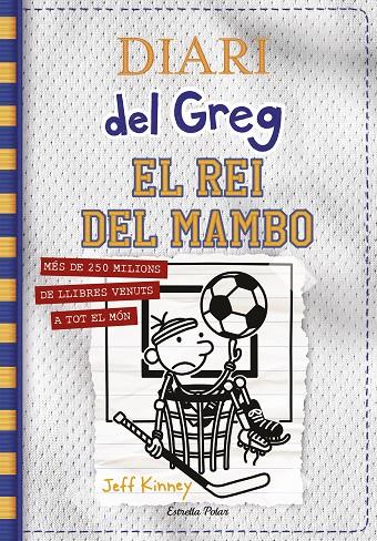 DIARI DEL GREG 16: EL REI DEL MAMBO | 9788413890814 | KINNEY, JEFF