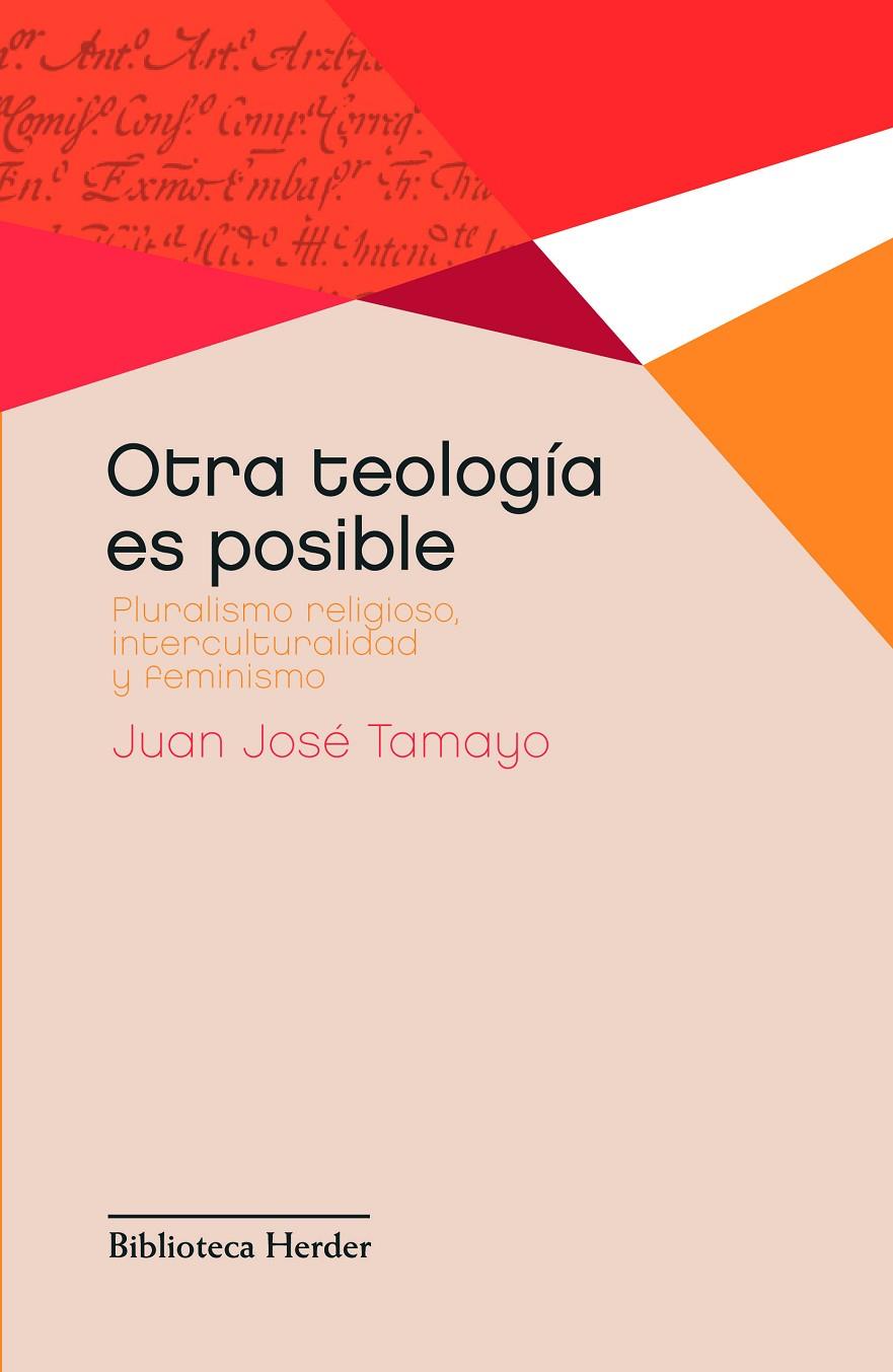 OTRA TEOLOGÍA ES POSIBLE | 9788425427886 | TAMAYO-ACOSTA, JUAN JOSÉ