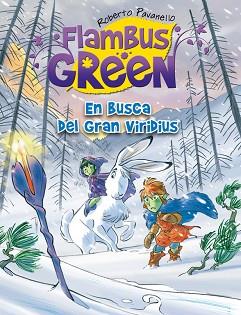 FLAMBUS GREEN. EN BUSCA DEL GRAN VIRIDIU | 9788420414720 | PAVANELLO, ROBERTO