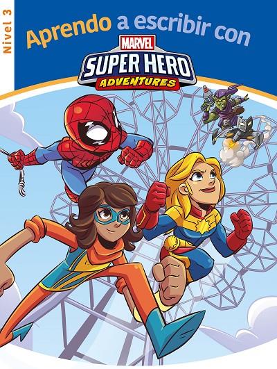 APRENDO A ESCRIBIR CON LOS SUPERHÉROES MARVEL - NIVEL 3 (APRENDO A ESCRIBIR CON | 9788417630997 | MARVEL,