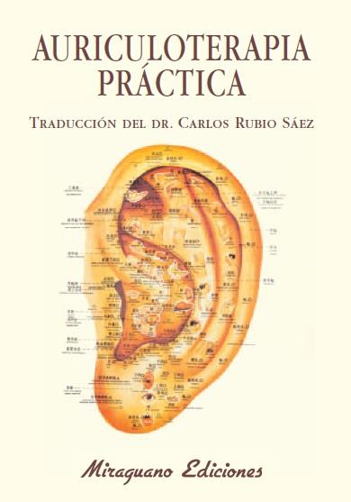 AURICULOTERAPIA PRACTICA | 9788485639069 | An¢nimas y colectivas