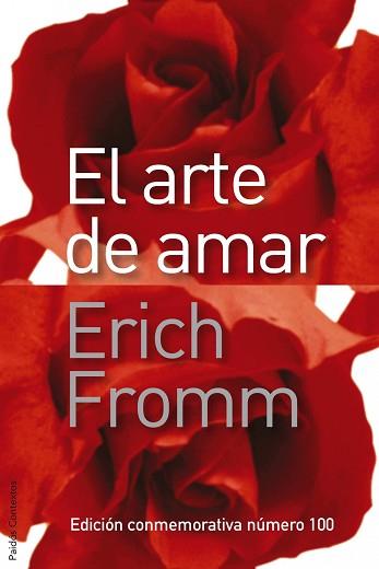 ARTE DE AMAR ED. COMEMORATIVA | 9788449325106 | ERICH FROMM
