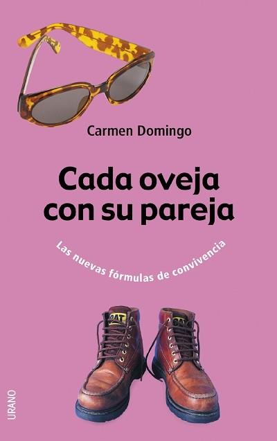 CADA OVEJA CON SU PAREJA. LAS NUEVAS FORMULAS DE CONVIVENCIA | 9788479535292 | DOMINGO, CARMEN