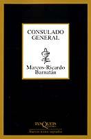 CONSULADO GENERAL | 9788483107225 | BARNATAN, MARCOS-RICARDO