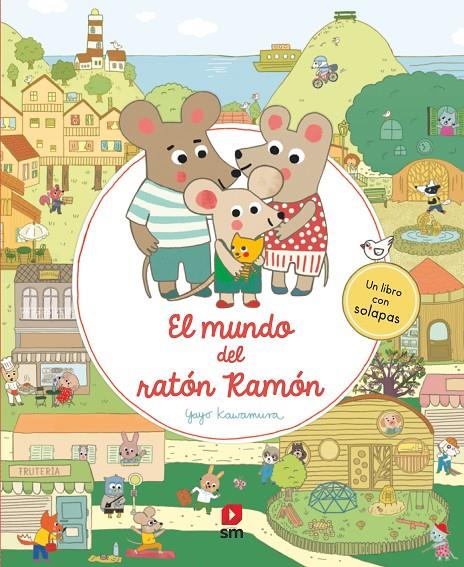 EL MUNDO DEL RATÓN RAMÓN | 9788411821759 | KAWAMURA, YAYO