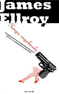 SANGRE VAGABUNDA | 9788466642859 | ELLROY,JAMES