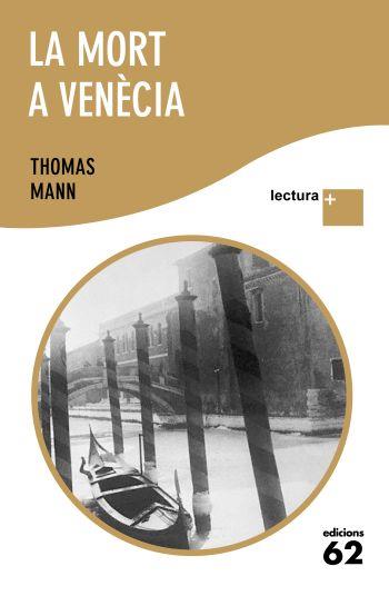 MORT A VENÈCIA LECTURA PLUS | 9788429765366 | MANN, THOMAS