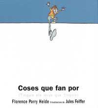 COSES QUE FAN POR -TINGUIS ELS ANYS QUE TINGUIS- | 9788484881582 | PARRY HEIDE, FLORENCE