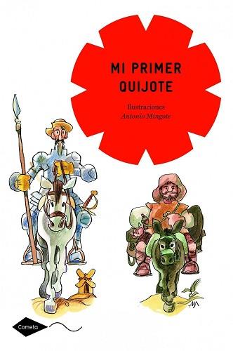 MI PRIMER QUIJOTE | 9788408111580 | ANTONIO MINGOTE