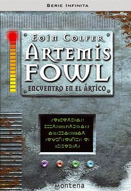 ARTEMIS FOWL, ENCUENTRO EN EL ARTICO | 9788484411741 | COLFER, EOIN