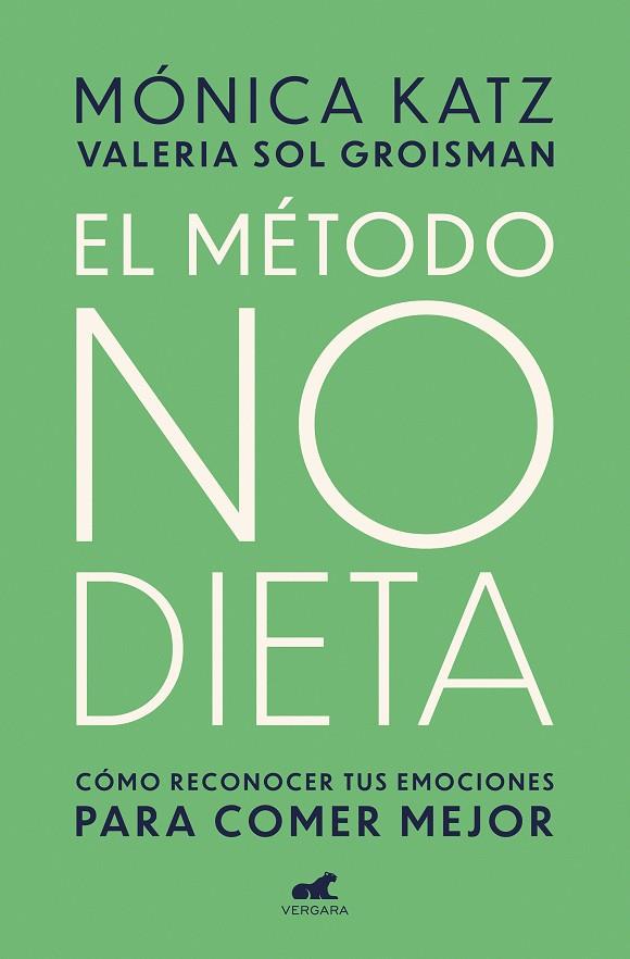 MÉTODO NO DIETA | 9788417664350 | KATZ, MONICA/GROISMAN, VALERIA SOL