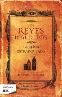 REINA ESTRANGULADA. REYES MALDITOS II | 9788498721249 | DRUON, MAURICE
