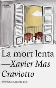 MORT LENTA, LA | 9788494911064 | MAS CRAVIOTTO, XAVIER