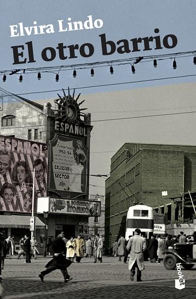 EL OTRO BARRIO | 9788432250545 | ELVIRA LINDO