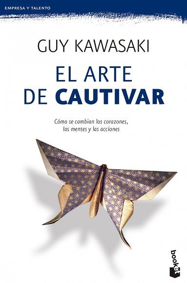 ARTE DE CAUTIVAR | 9788498753226 | GUY KAWASAKI