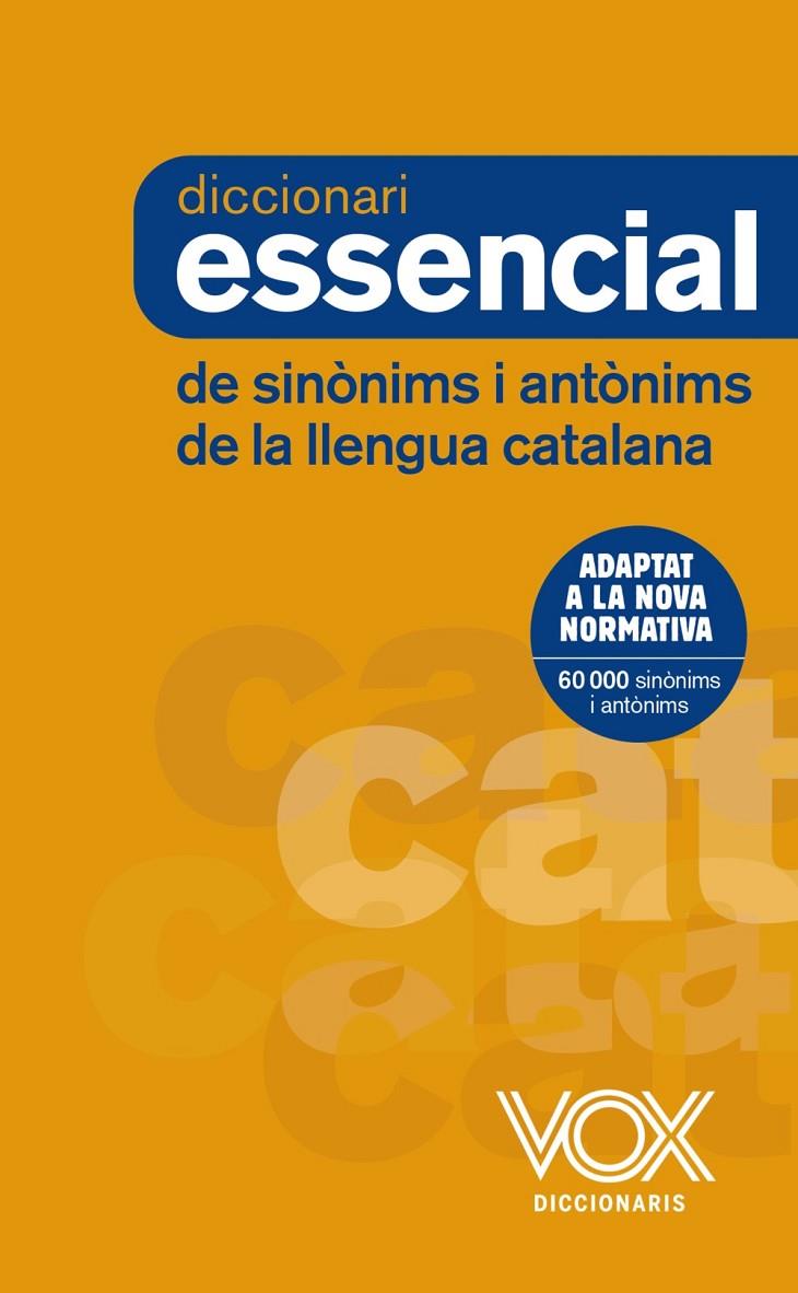 DICCIONARI ESSENCIAL DE SINÒNIMS I ANTÒNIMS | 9788499742373 | VOX EDITORIAL
