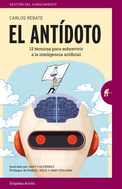 EL ANTÍDOTO | 9788416997213 | REBATE, CARLOS/GUTIÉRREZ GÓMEZ, SANTIAGO
