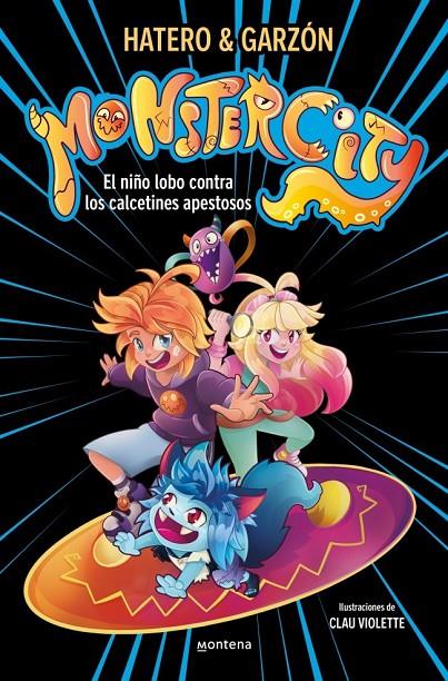 MONSTERCITY 1 - EL NIÑO LOBO CONTRA LOS CALCETINES APESTOSOS | 9791387598488 | RUIZ GARZON, RICARD / HATERO, JOSAN