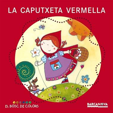 CAPUTXETA VERMELLA, LA | 9788448914103 | BALDO, E./GIL, R./SOLIVA, M,
