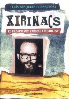 XIRINACS. EL PROFETISME RADICAL I NOVIOLENT | 9788461787722