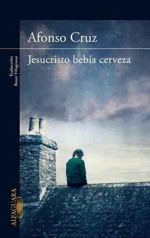 JESUCRISTO BEBIA CERVEZA | 9788420414904 | CRUZ, AFONSO