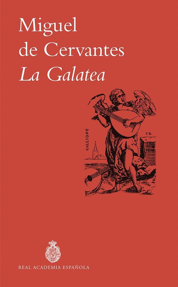 LA GALATEA | 9788467079142 | MIGUEL DE CERVANTES
