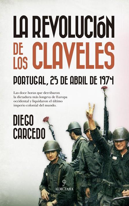 LA REVOLUCIÓN DE LOS CLAVELES | 9788410521933 | DIEGO CARCEDO
