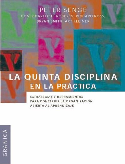 QUINTA DISCIPLINA EN LA PRACTICA | 9789506414214 | SENGE, PETER