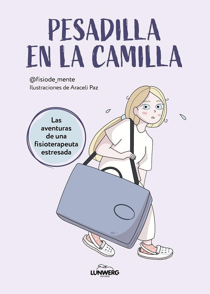 PESADILLA EN LA CAMILLA | 9788419466587 | @FISIODE_MENTE / PAZ, ARACELI