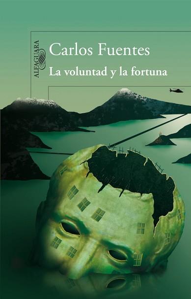 VOLUNTAD Y LA FORTUNA | 9788420474298 | FUENTES, CARLOS