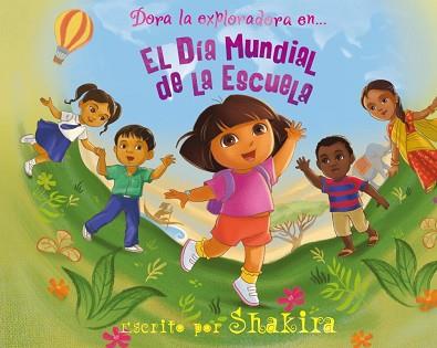 DORA LA EXPLORADORA. EL DIA MUNDIAL DE L | 9788448832605