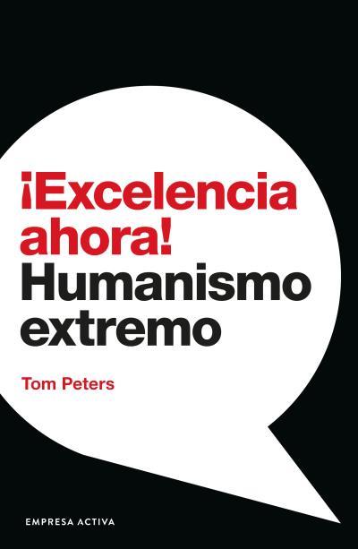 ¡EXCELENCIA AHORA! | 9788416997558 | PETERS, TOM